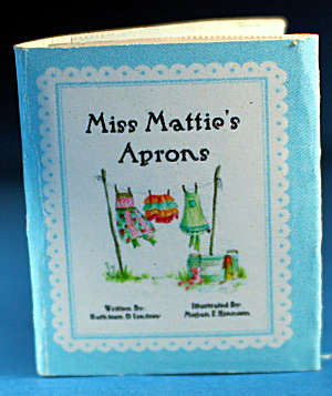 Child's book - "Miss Mattie's Aprons"